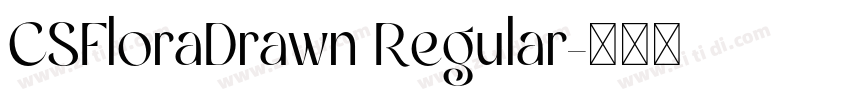 CSFloraDrawn Regular字体转换